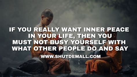 Finding inner peace through quotes can be a good solution to inspire you. Finding Inner Peace Quotes (With Pictures) - Shut Dem All