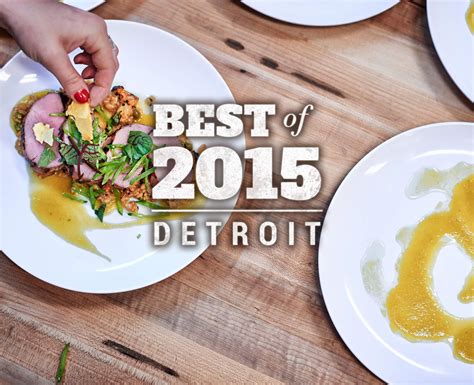 The Thrillist Awards Detroits Best New Food And Drink Of 2015 Detroit Food New Recipes Food