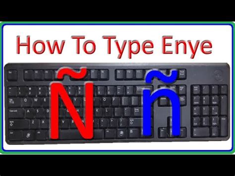 How To Type enye Ñ On Keyboard  How to type ñ in windows computer or