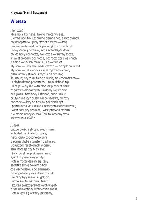 Widoczne jest w niej pragnienie filozoficznego zrozumienia świata, losu i życia człowieka. Baczyński Krzysztof Kamil - Wiersze - Pobierz pdf z Docer.pl