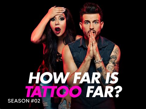 Prime Video How Far Is Tattoo Far Season 2