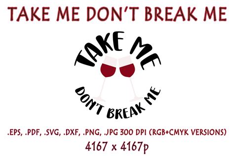 Take Me Don T Break Me Graphic By Vessto · Creative Fabrica