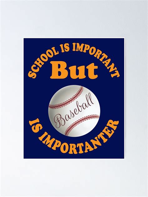 School Is Important But Baseball Is Importanter Cool Design For