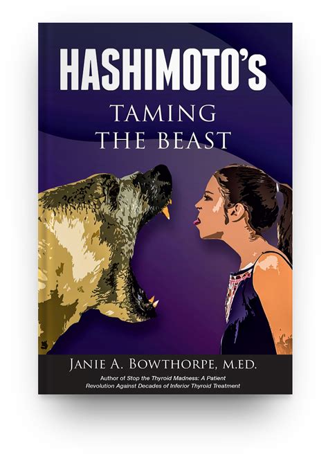 All About Hashimotos Taming The Beast Stop The Thyroid Madness