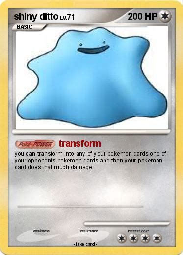 3 max transform choose 1 of your opponent's active pokemon's attacks and use it as this attack. Pokémon shiny ditto 4 4 - transform - My Pokemon Card