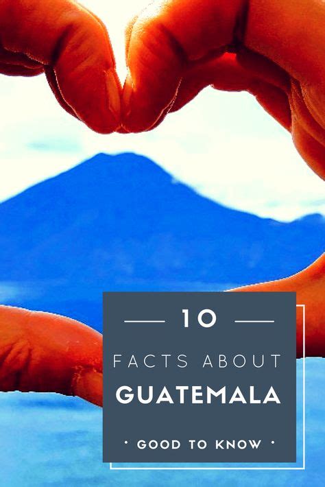 36 Interesting Facts About Guatemala You Should Know Interesting