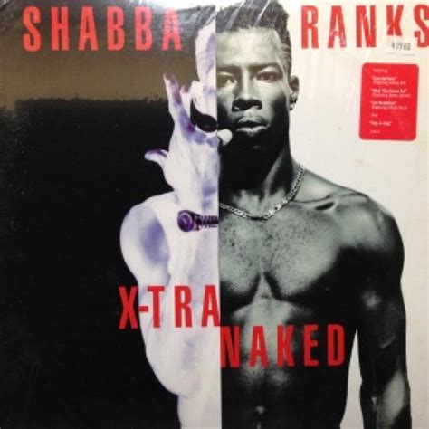 Shabba Ranks X Tra Naked