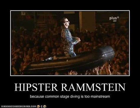 HIPSTER RAMMSTEIN Rammstein Very Funny Memes Music Memes