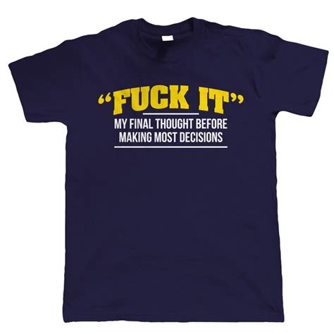 My Final Thought Mens Funny T Shirt Novelty Joke T Offensive Slogan