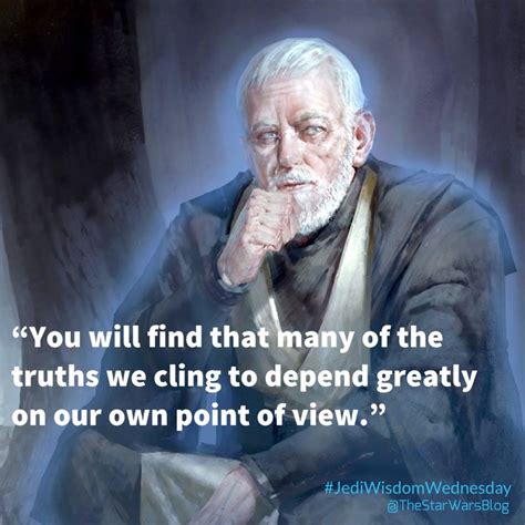 Obi Wan Kenobi Speaks The Truth Star Wars Quotes Yoda Quotes Star