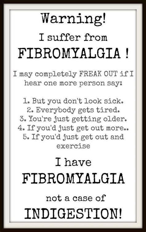 If I Hear 1 More Person Say Fibromyalgia Awareness Fibromyalgia