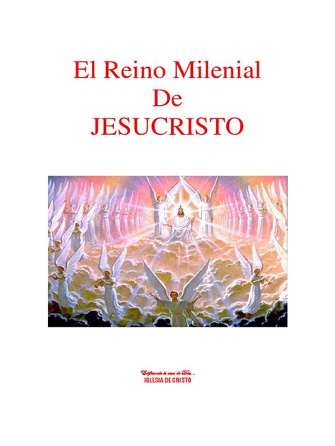 El Reino Milenial De Jesucristo Pdf La Resurrección De Jesús Mesías