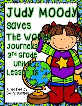 Rare!judy moody did not set out to save the. Judy Moody Saves The World Journeys 3rd Grade Unit 4 ...