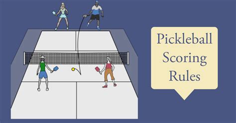 Pickleball Scoring Rules A Comprehensive Guide