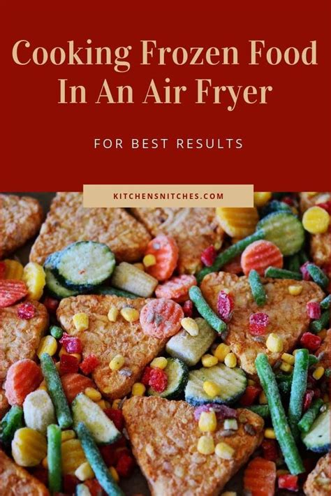 Use the air fryer instead of the microwave. air fryer recipes #AirFryerFoods | Frozen food, Air fryer ...