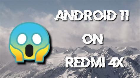 How Android 11 On Redmi 4x Custom Rom Cherish Os Review
