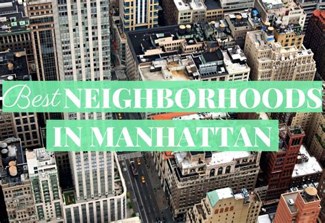 Best Neighborhoods In Manhattan For People Moving In Nyc
