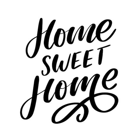 Premium Vector Home Sweet Home Hand Lettering