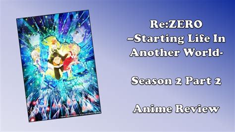Re Zero Starting Life In Another World Season Part Anime