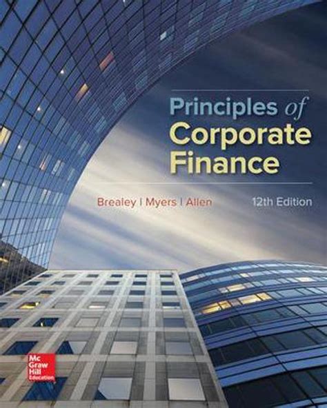 Principles Of Corporate Finance 12th Edition By Richard A Brealey