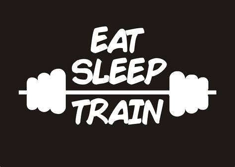 eat sleep train vinyl decal eat sleep train sticker workout decal workout sticker body