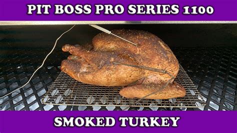 smoked turkey pit boss thanksgiving smoked turkey pre test turkey recipe youtube