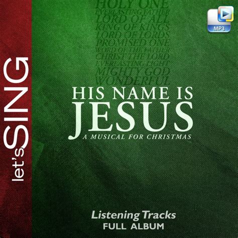 His Name Is Jesus Downloadable Listening Tracks Full Album Lifeway