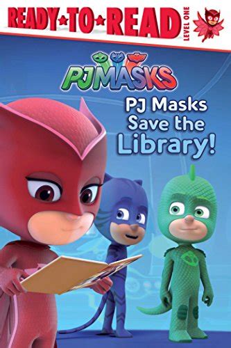 Pj Masks Save The Library Ready To Read Level 1 Pricepulse