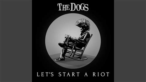 Let´s Start A Riot Youtube