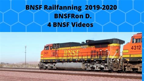 4 Bnsf Videos Bnsfron D High Desert Railfanning Youtube