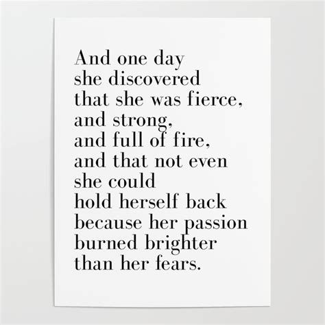 And One Day She Discovered That She Was Fierce Poster By Quoteme She Is Fierce She Is Strong