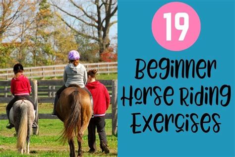 19 Beginner Horse Riding Exercises To Shake Up Your Routine Horseback