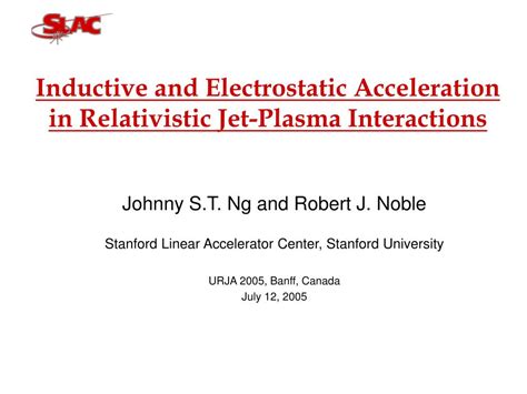 Ppt Inductive And Electrostatic Acceleration In Relativistic Jet