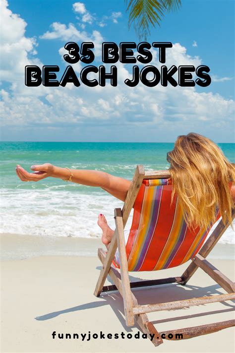 35 best beach jokes laugh till you float in 2023 summer jokes funny beach pictures beach