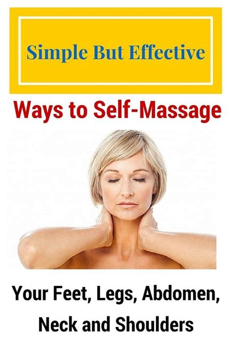 Self Massage Self Massage Massage Therapy Techniques Massage