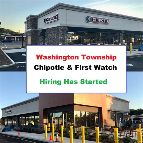 Chipotle and First Watch in Washington Township are Hiring! Job Links
