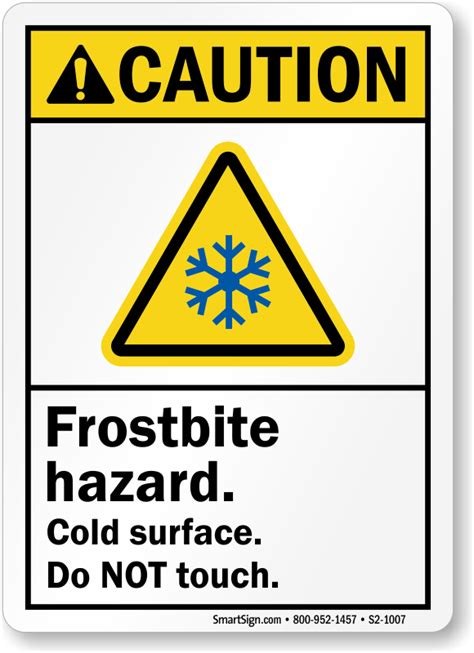 Frostbite Hazard Do Not Touch Cold Surface Sign