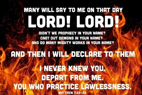 Matthew 722 23 22 Many Will Say To Me In That Day ‘lord Lord Did