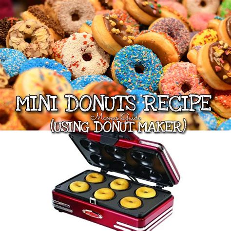 Mini Donuts Recipe Using Donut Maker Mini Donut Recipes Donut