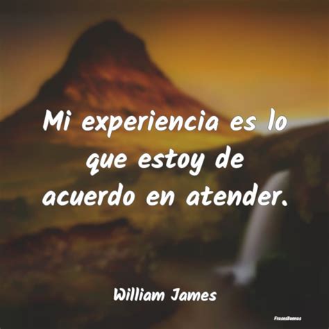 40 Frases Inspiradoras De William James