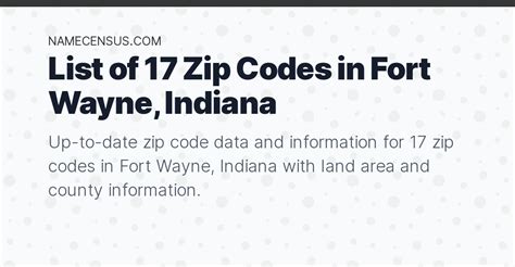 Fort Wayne Zip Codes List Of 17 Zip Codes In Fort Wayne Indiana