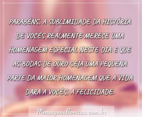 Não é como um aniversário ou a comemoração de uma promoção, e sim algo duradouro que serve. Mensagem de Bodas de Ouro - Mensagens Bonitas - Frases de Amor