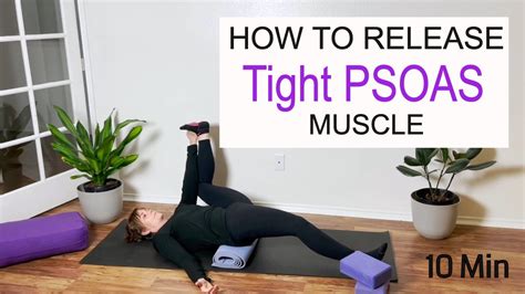 How To Loosen Tight Psoas Muscles Stretch And Release Iliopsoas Yoga