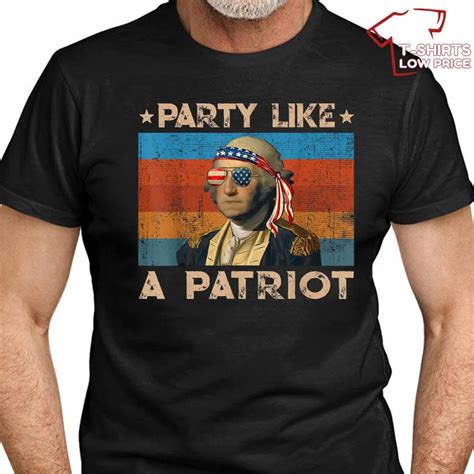 Party Like A Patriot 4th Of July Vintage Usa Flag Sunglasses T Shirt T Shirts Low Price