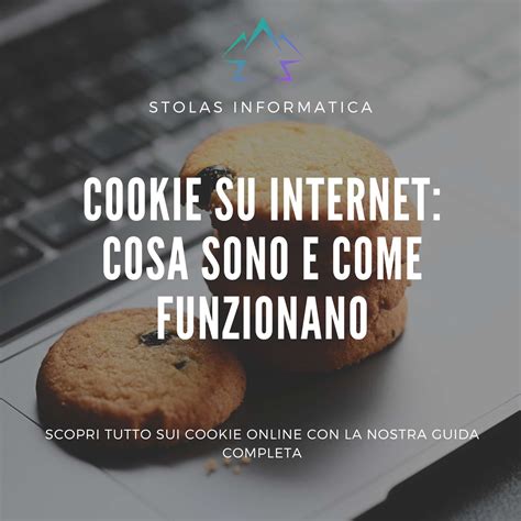 Cookie Su Internet Cosa Sono E Come Funzionano Guida Hot Sex Picture