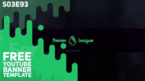 Free Premier League Youtube Banner Template S03e93 Youtube