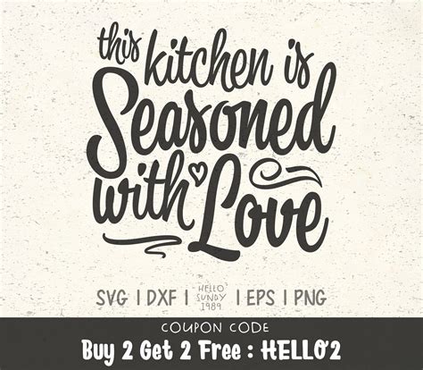 This Kitchen Is Seasoned With Love Svg Funny Kitchen Quote Etsy