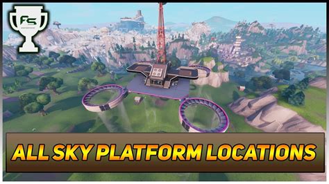 Fortnite Battle Royale All Sky Platform Locations Guide Season 9