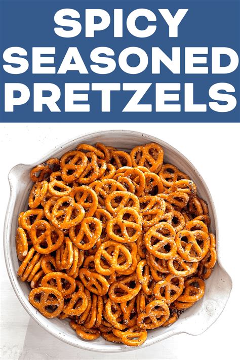 The Ultimate Spicy Seasoned Pretzels Recipe Tastes Lovely