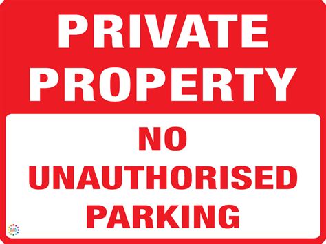 Private Property No Unauthorised Parking Sign K2k Signs Australia